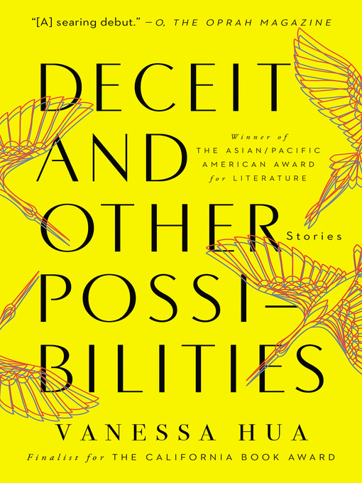 Title details for Deceit and Other Possibilities by Vanessa Hua - Available